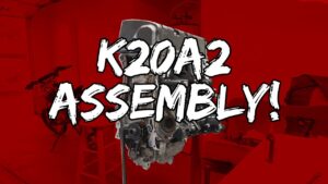 Turbo K20A2 Engine Assembly Begins!
